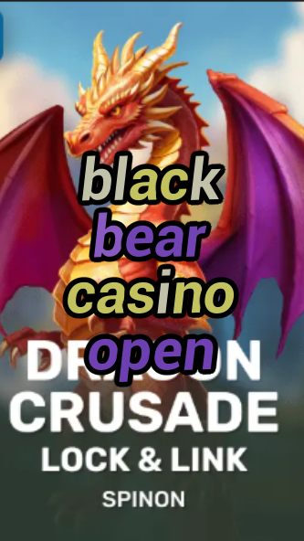 black bear casino open-fqqjrm9vrme7zzjgfjql.com